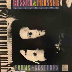Besser & Prosser - Volume Two: Forms...Gestures mp3 album