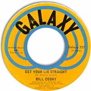 Bill Coday - Get Your Lie Straight / You're Gonna Want Me mp3 album