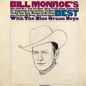 Bill Monroe With The Blue Grass Boys - Bill Monroe's Best mp3 album