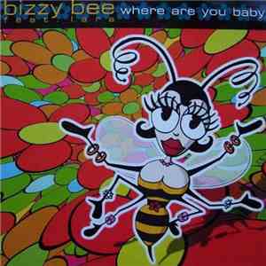 Bizzy Bee  Featuring Lara  - Where Are You Baby mp3 album
