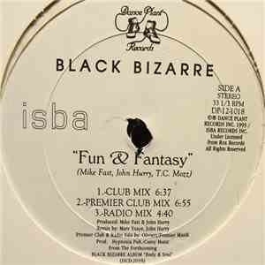 Black Bizarre / Fussy Cussy - Fun & Fantasy / Got The Motion mp3 album