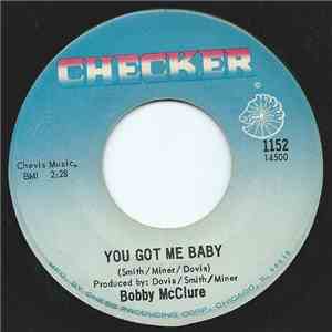 Bobby McClure - You Got Me Baby / Peak Of Love mp3 album