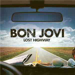 Bon Jovi - Lost Highway mp3 album