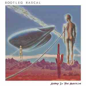 Bootleg Rascal - Asleep In The Machine mp3 album