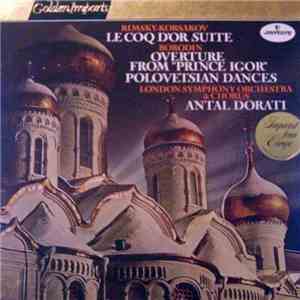 Borodin, Rimsky-Korsakov, Antal Dorati - Polovetsian Dances With Chorus · Le Coq D'Or Suite mp3 album