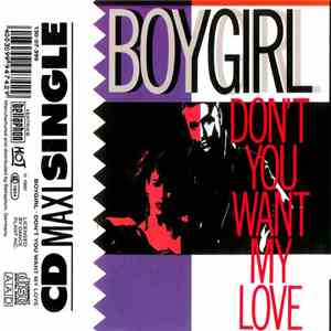 Boy Girl - Don't You Want My Love mp3 album