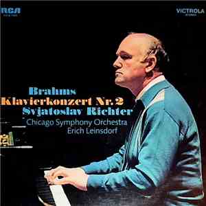 Brahms, Richter, Leinsdorf, Chicago Symphony Orchestra - Klavierkonzert Nr.2 mp3 album