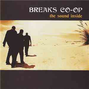 Breaks Co-Op - The Sound Inside mp3 album