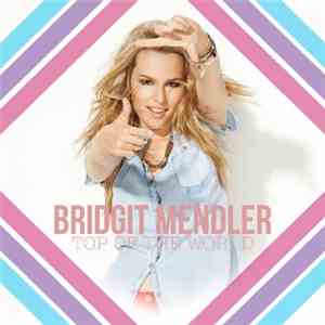 Bridgit Mendler - Top of the World mp3 album