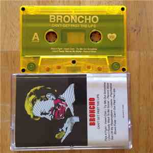 Broncho  - Can't Get Past The Lips mp3 album