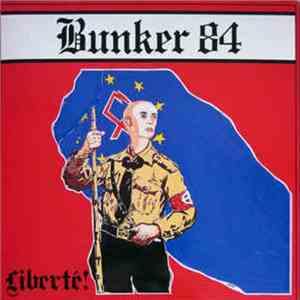 Bunker 84 - Liberté! mp3 album