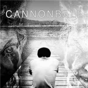 Cannonball  - Maintain mp3 album