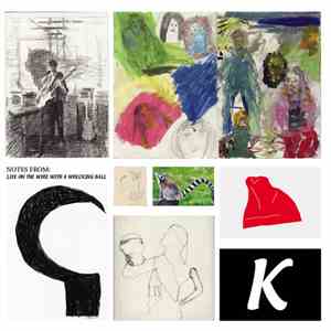 Capitol K - Notes From: Life On The Wire With A Wrecking Ball mp3 album