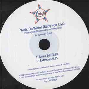 Catch - Walk On Water (Baby U Can) mp3 album