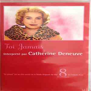 Catherine Deneuve - Toi Jamais mp3 album