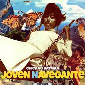 Chicano Batman - Joven Navegante mp3 album