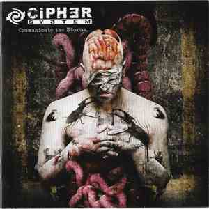 Cipher System - Communicate The Storms mp3 album