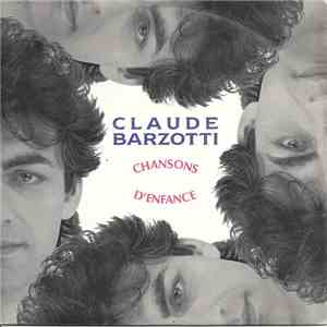 Claude Barzotti - Chanson D'enfance mp3 album