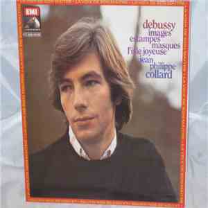 Claude Debussy, Jean-Philippe Collard - L´Isle Joyeuse; Masques; Images; Estampes mp3 album