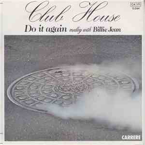 Club House - Do It Again Meets Billie Jean mp3 album