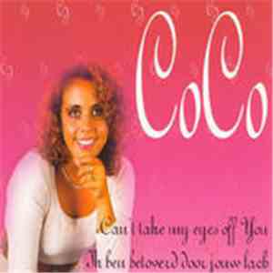 CoCo  - Can't Take My Eyes Off You / Ik Ben Betoverd Door Jouw Lach mp3 album