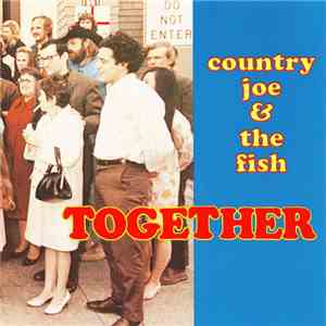 Country Joe & The Fish - Together mp3 album