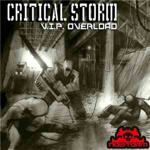 Critical Storm - V.I.P. Overload mp3 album