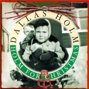 Dallas Holm - Holm For Christmas mp3 album