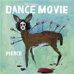 Dance Movie - Pierce mp3 album