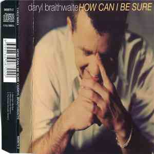 Daryl Braithwaite - How Can I Be Sure mp3 album