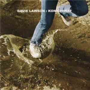 Davie Lawson - Konichiwa mp3 album