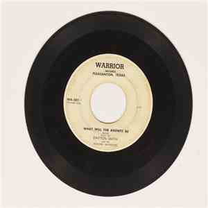 Dayton Smith And The Roving Warriors - What Will The Answer Be / Standing By A Seashore mp3 album