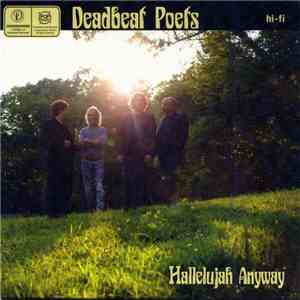 Deadbeat Poets - Hallelujah Anyway mp3 album