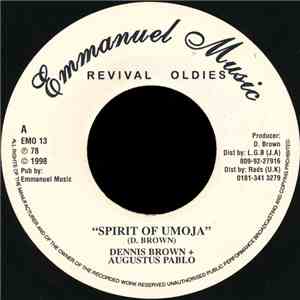 Dennis Brown + Augustus Pablo - Spirit Of Umoja mp3 album