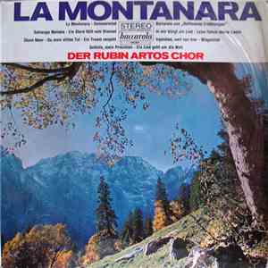 Der Rubin Artos Chor - La Montanara mp3 album