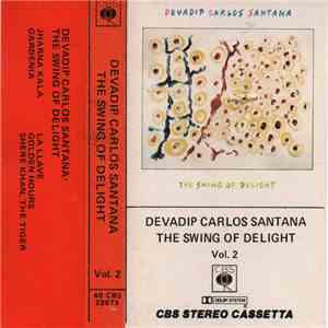 Devadip Carlos Santana - The Swing Of Delight mp3 album