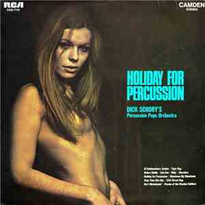 Dick Schory's Percussion Pops Orchestra - Holiday For Percussion mp3 album