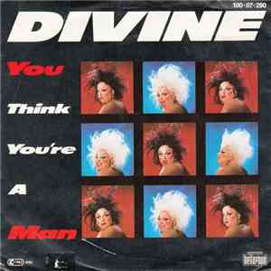 Divine - You Think You're A Man mp3 album