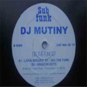 DJ Mutiny - Dig The Funk EP mp3 album