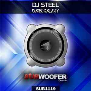 DJ Steel - Dark Galaxy mp3 album