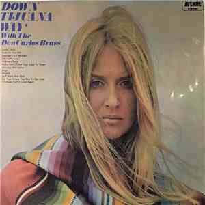 Don Carlos Brass - Down Tijuana Way With The Don Carlos Brass mp3 album