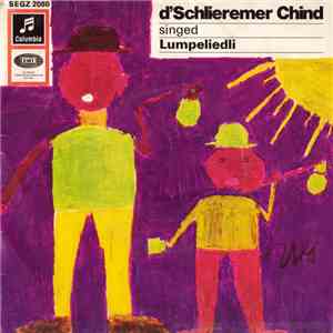 D'Schlieremer Chind - Singed Lumpeliedli mp3 album