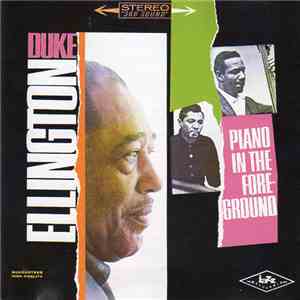Duke Ellington - Piano In The Foreground mp3 album