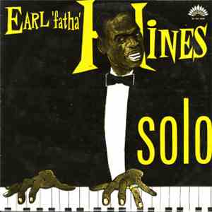 Earl 'Fatha' Hines - Solo mp3 album