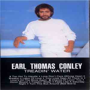 Earl Thomas Conley - Treadin' Water mp3 album