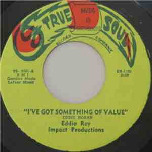 Eddie Rey - I've Got Something Of Value mp3 album