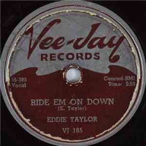 Eddie Taylor  - Ride Em On Down / Bigtown Playboy mp3 album
