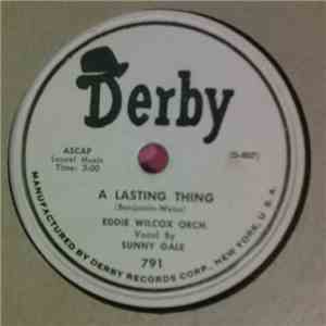 Eddie Wilcox Orch. Vocals Sunny Gale - A Lasting Thing / I Just Can't Stand Being Lonely mp3 album