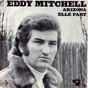 Eddy Mitchell - Arizona / Elle part mp3 album