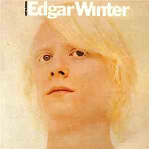 Edgar Winter - Entrance mp3 album